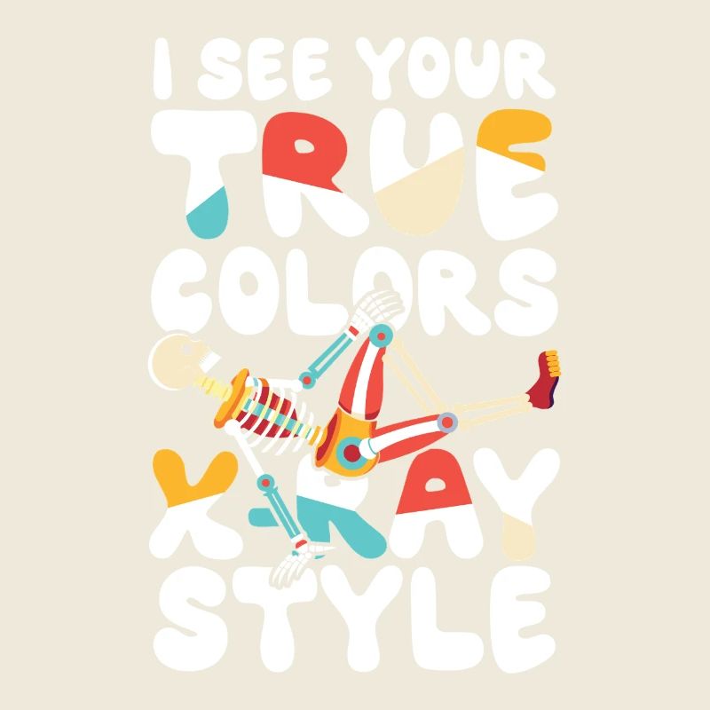 I See Your True Colors X-ray Style Skeleton