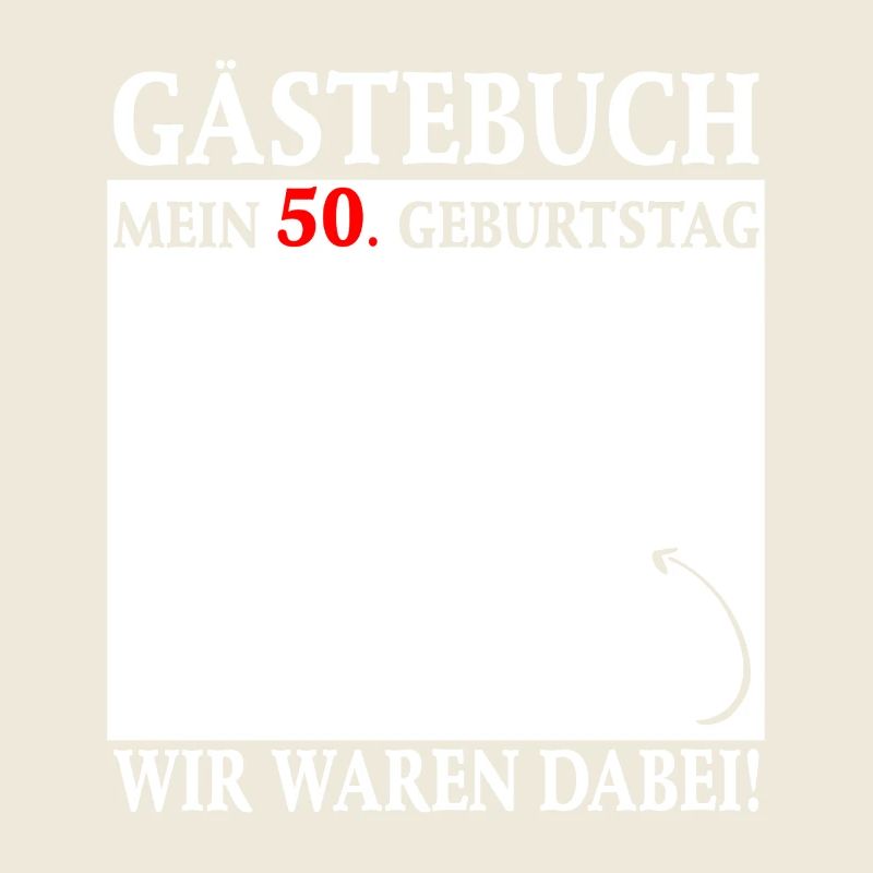 Gästebuch zum 50 Geburtstag - Wir waren dabei!