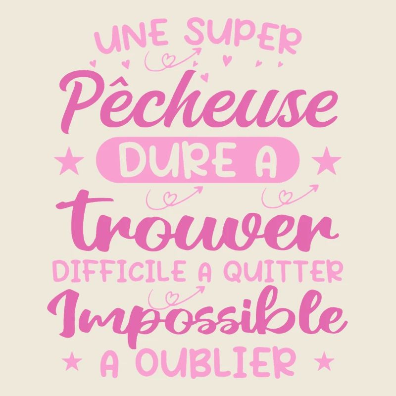 Une Super Pêcheuse - Cadeau pecheuse