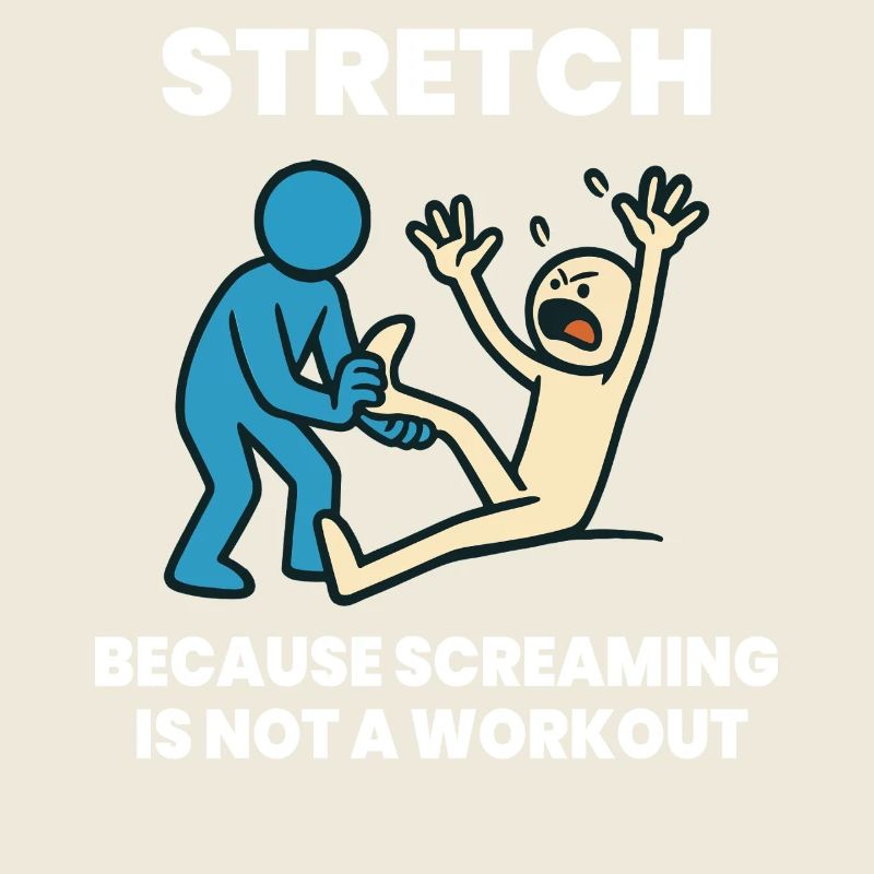 Physiotherapy Funny Stretching Exercises Saying