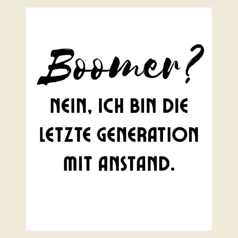 Generation mit Stil Spruch