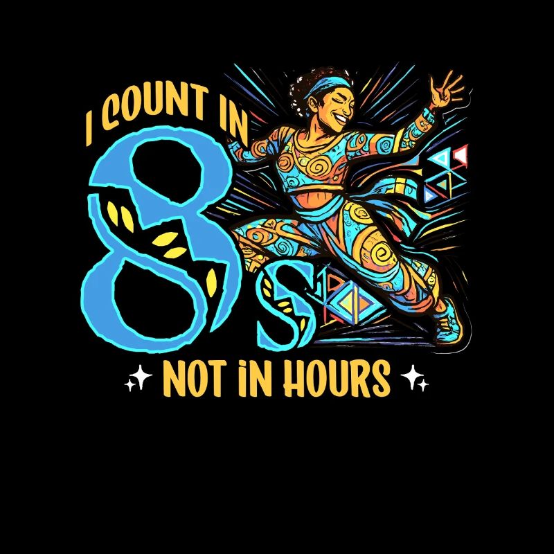 Dance Teacher I Count In 8s Dancing Instructor