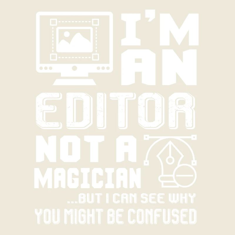 Editor Is Not A Magician