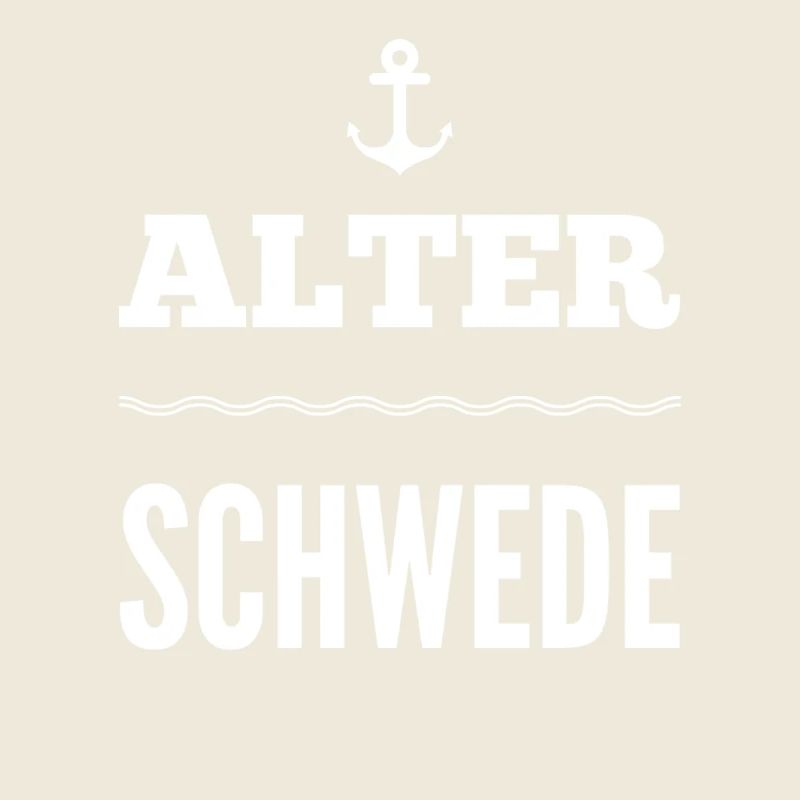 Old Swede - Lustiger Spruch - Funny