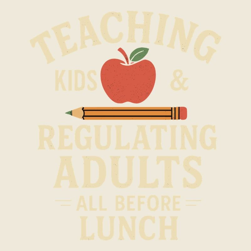 Teaching Kids &amp; Regulating Adults Humorous