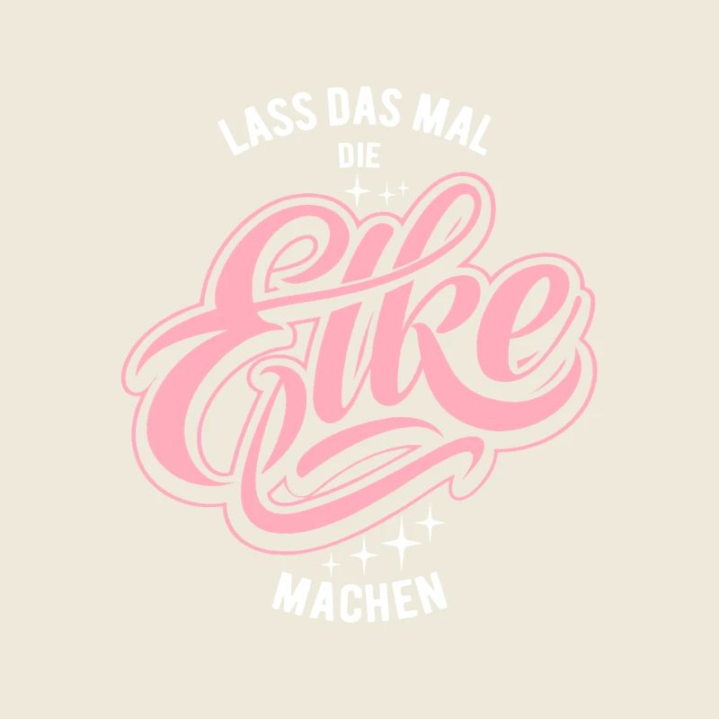 Let Elke do it - Name Day