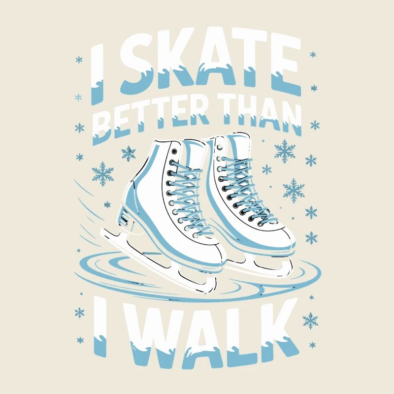 Ich Skate Besser Als Ich Gehe Eislaufen Spruch