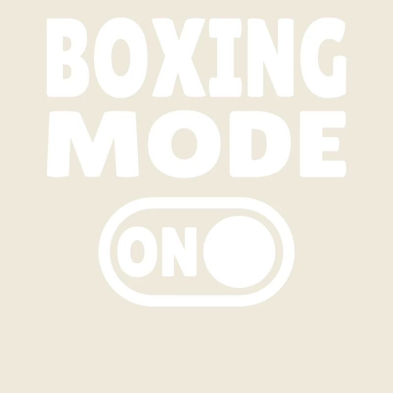 Boxing Mode ON - Kampfsportler und Boxer