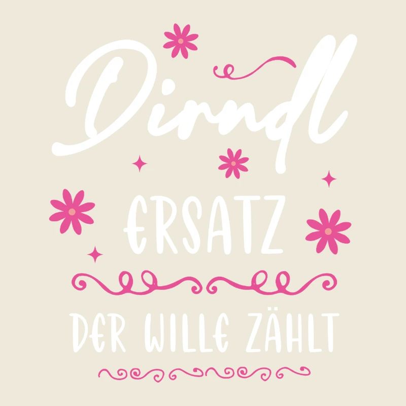 funny saying dirndl substitute the will counts woman