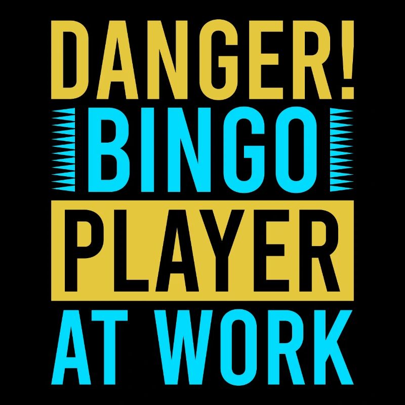 Bingo Game Danger Bingo Player At Work Bingo