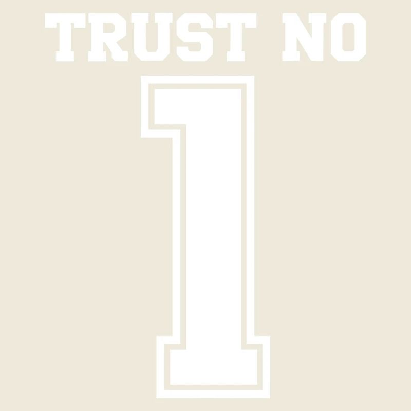 Trust No One 1 Graphic Typography