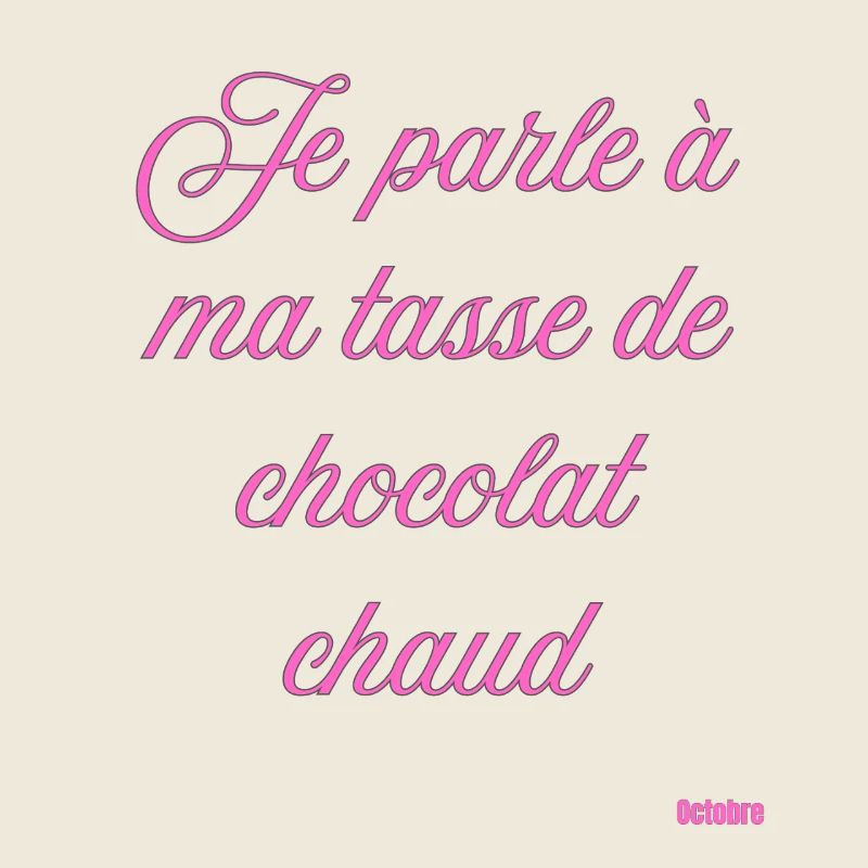 Tasse Chocolat Chaud Script Rose