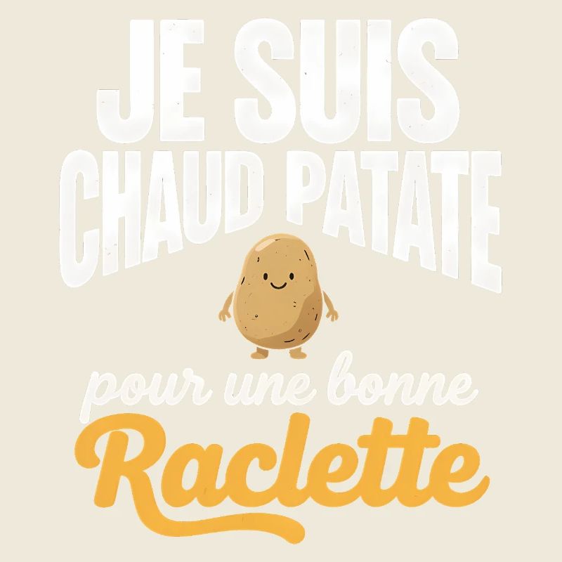 Hot Potato for Raclette Expression Humor