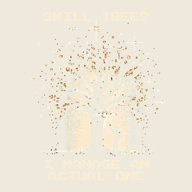 Skill tree? I manage real trees | Forest