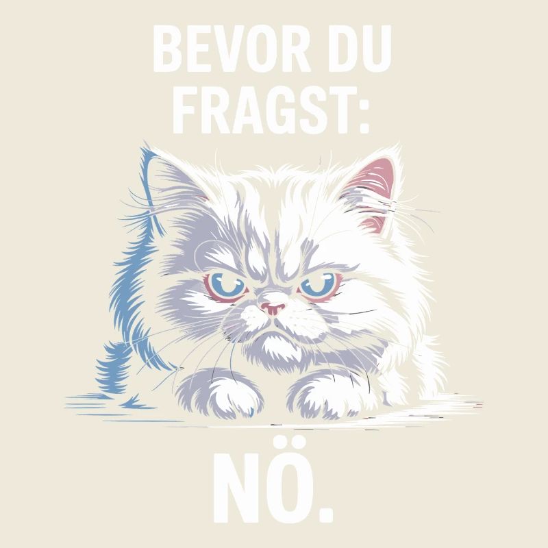 Before you ask: Nope, cat, morning grouch, no cats