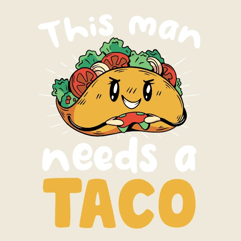 This man needs a taco