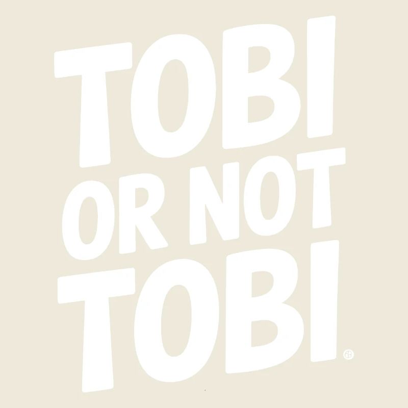 Tobi or not Tobi – That's the question