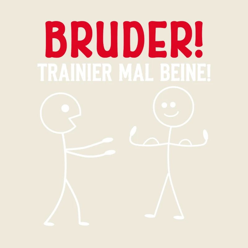 Strichmännchen BRUDER TRAINIER MAL BEINE Lustig