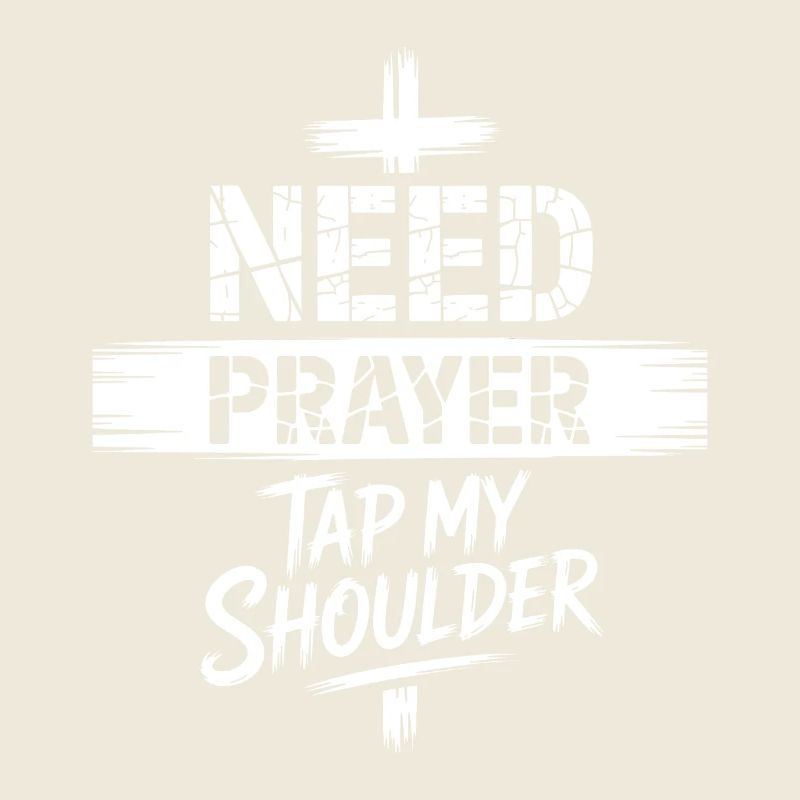 Need Prayer Tap My Shoulder