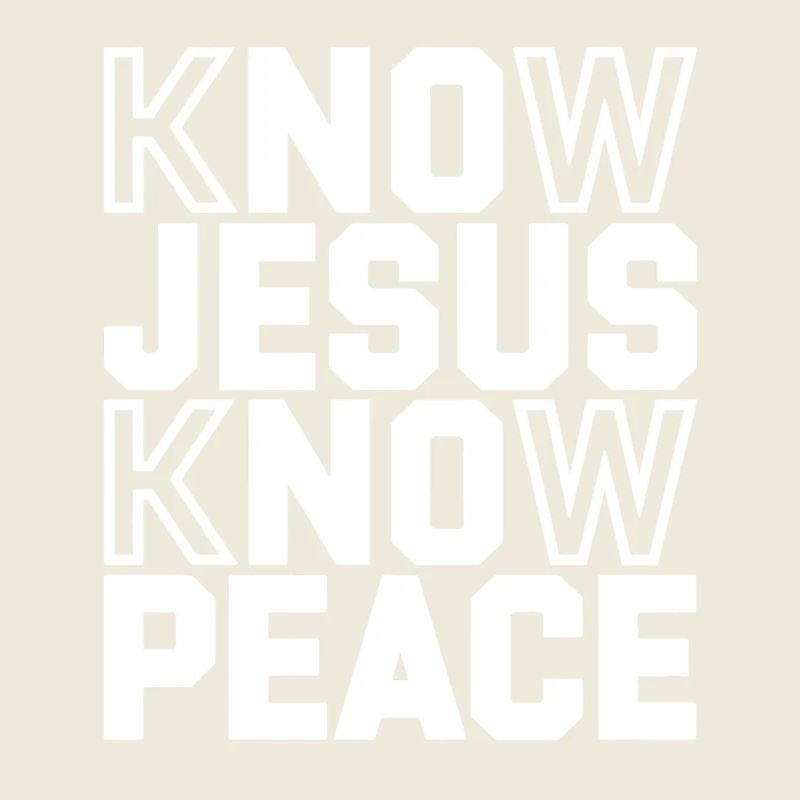 Know Jesus Know Peace
