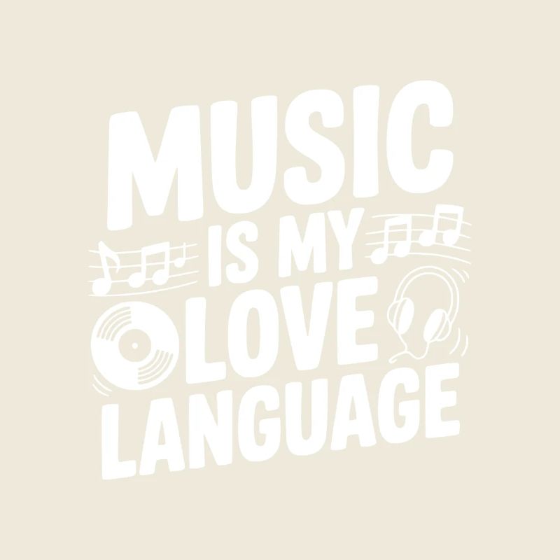 Music is my Love Language