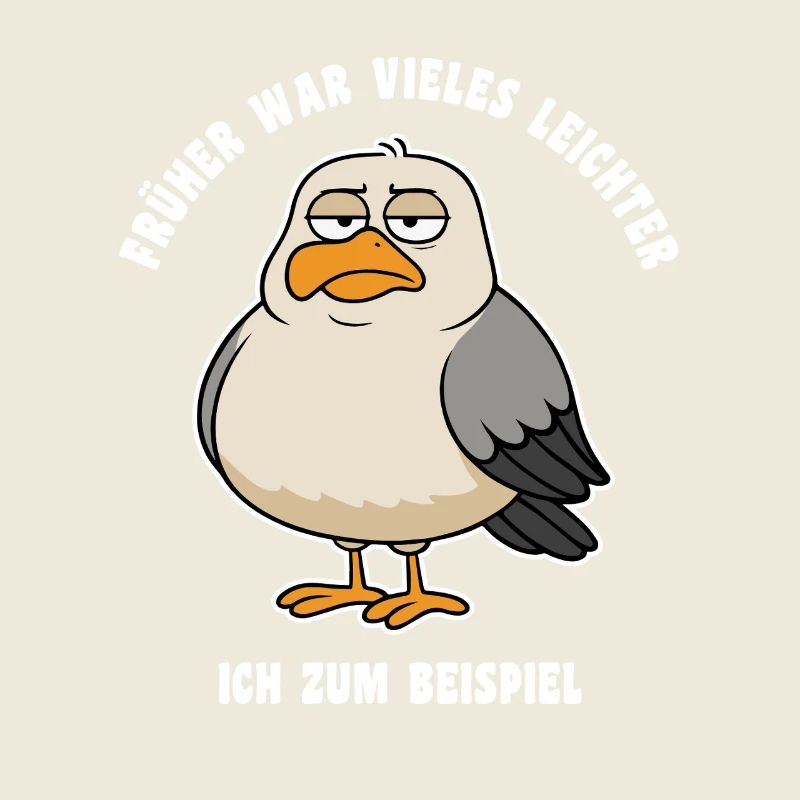 In the past, many things were easier - Seagull Saying