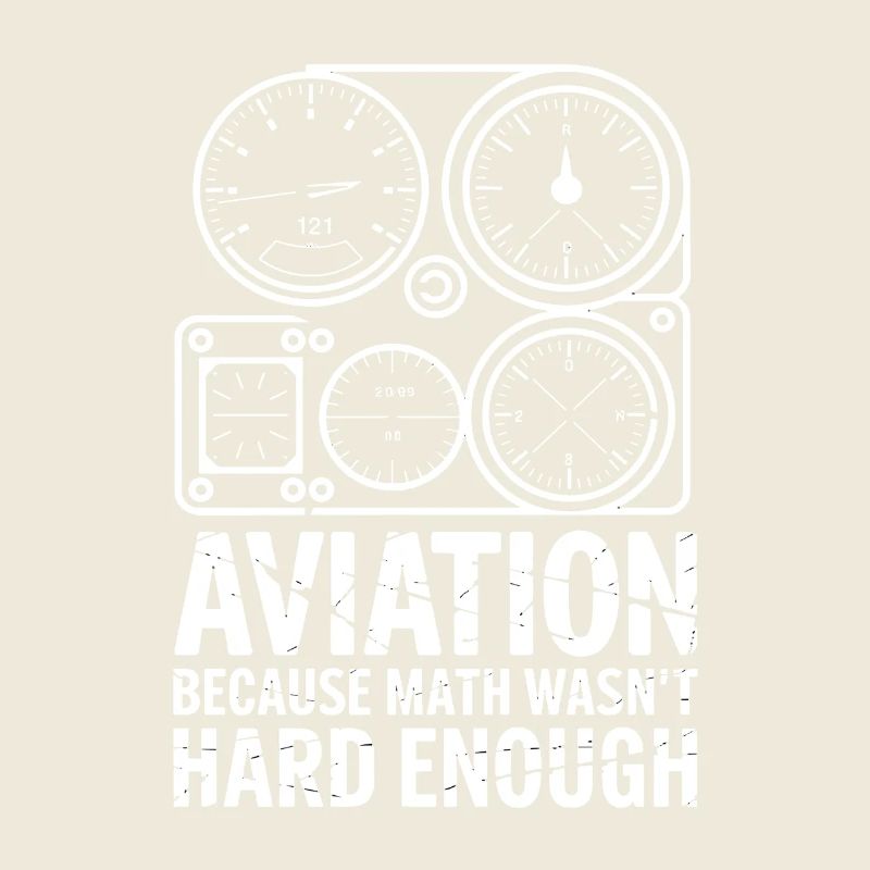  Aviation Because Math Wasnt Hard Enough Lustiger