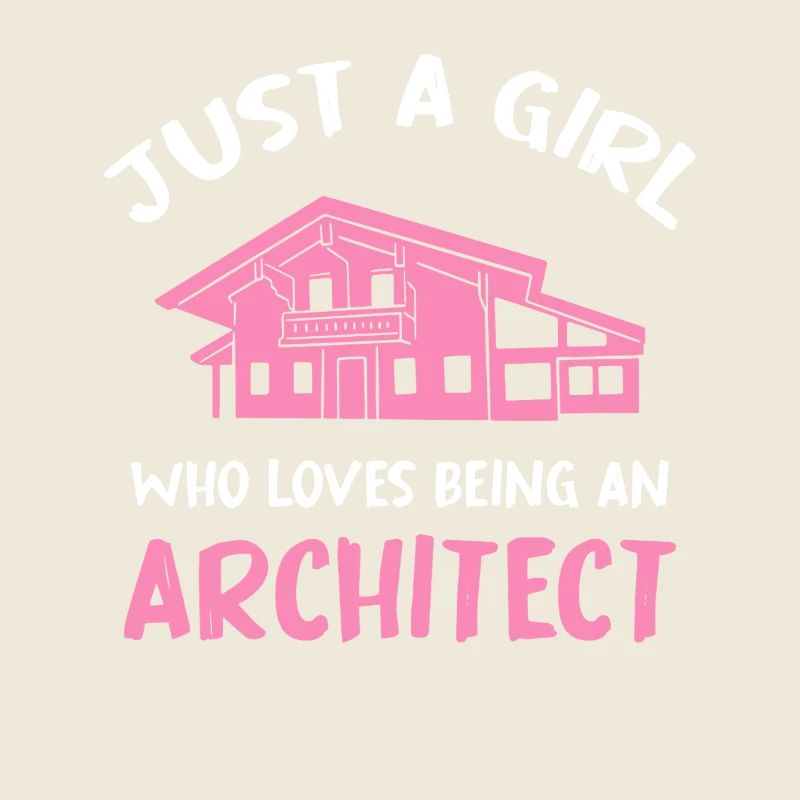 Just a Girl Architect