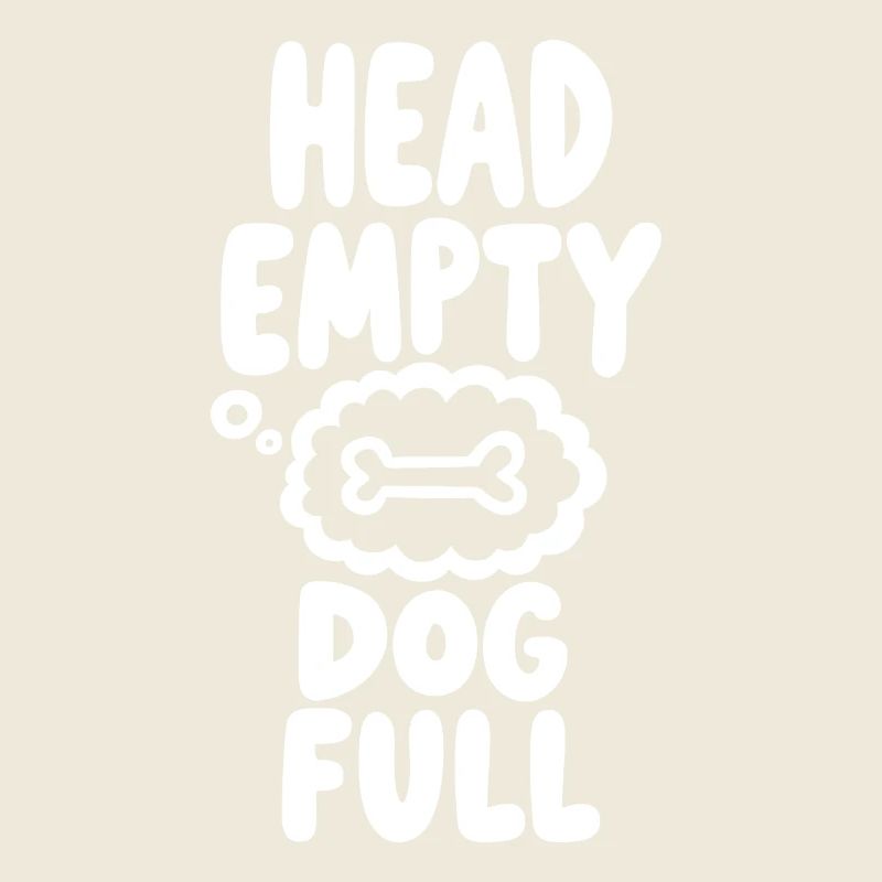 Head Empty Dog Full Hundeliebe