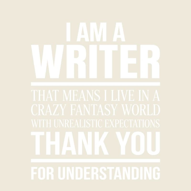 I Am a Writer Funny Author Gift