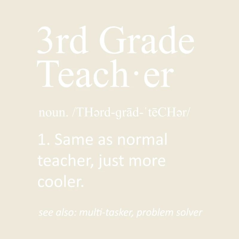 3rd Grade Teacher Definition Funny School Teacher