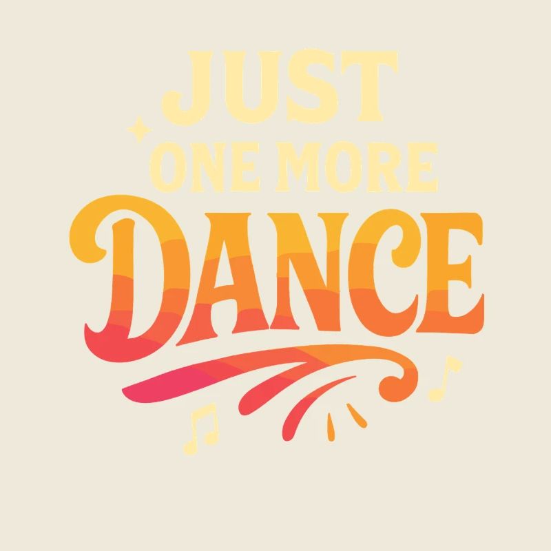Just one more dance, tanz süchtig