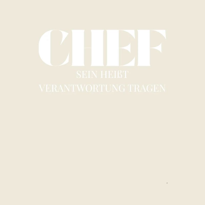 Chef Spruch Verantwortung