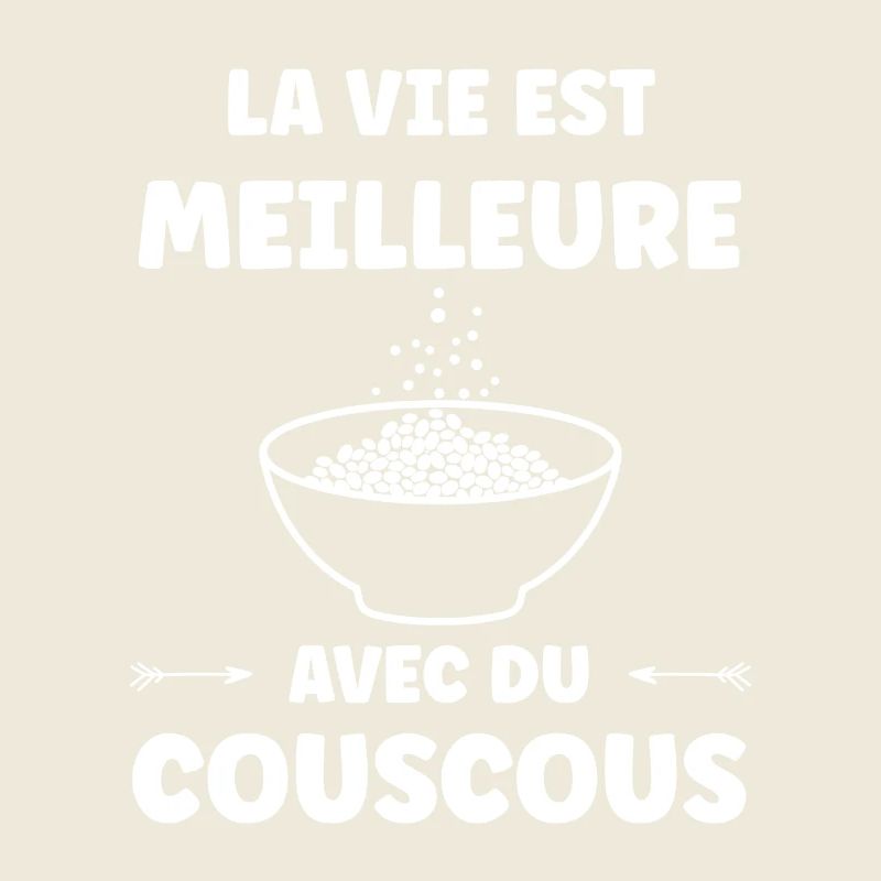 Das Leben mit Couscous ist besser