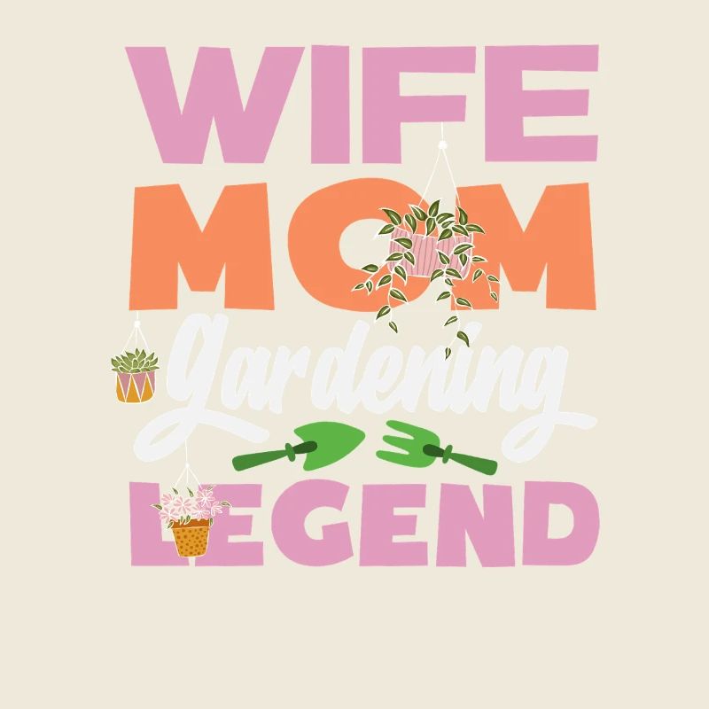 Ehefrau Mutter Gartenarbeit Legende