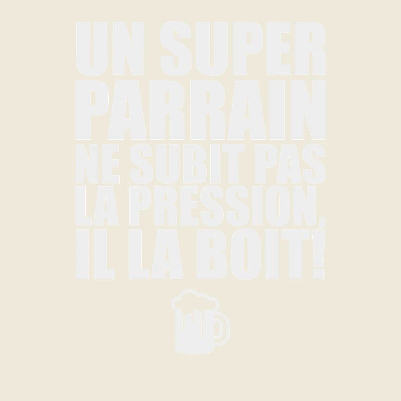Un super parrain pas de pression il la boit