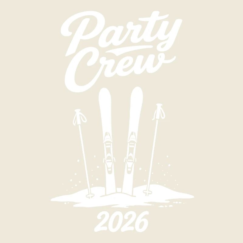 Party Crew 2026 Skiing Après-Ski Group