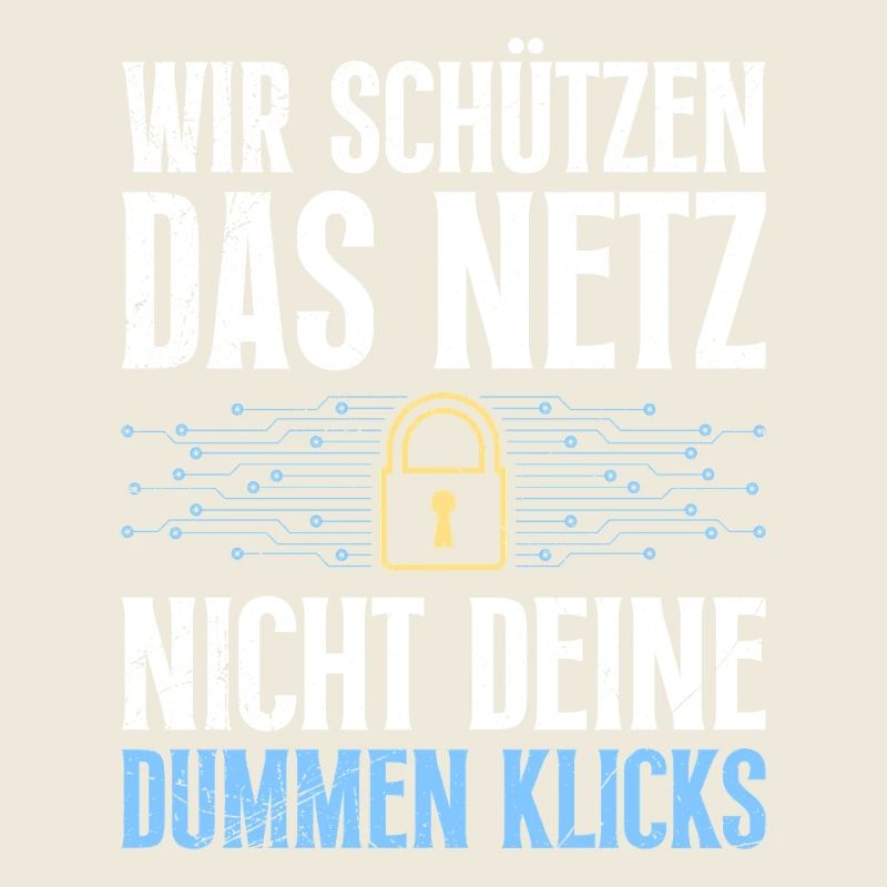 Computer Science WIR SCHÜTZEN DAS NETZ NICHT DEIN