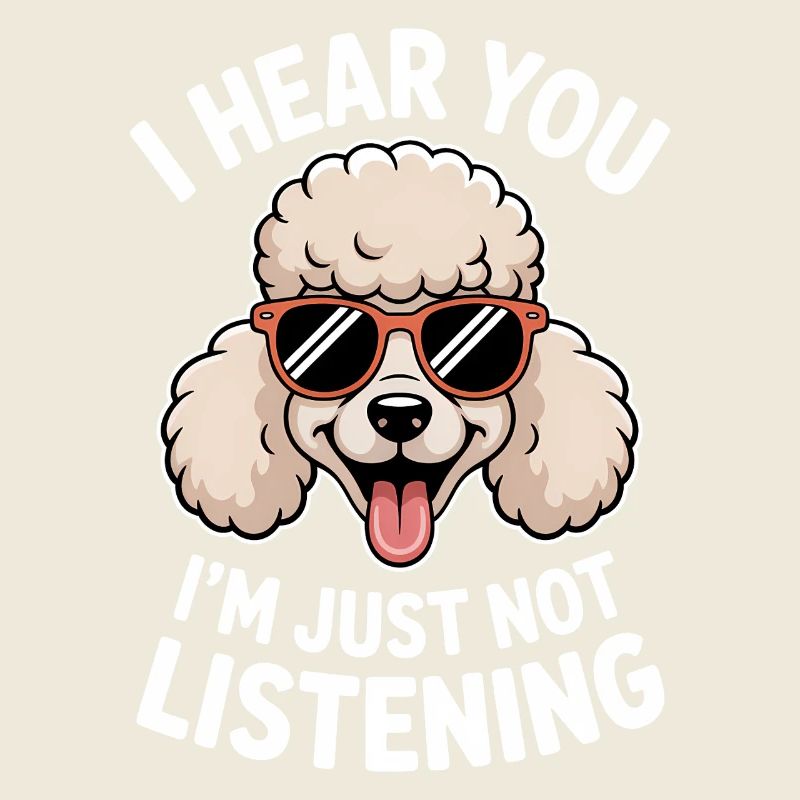 Poodle Sayings Dogs Funny Poodle Gift