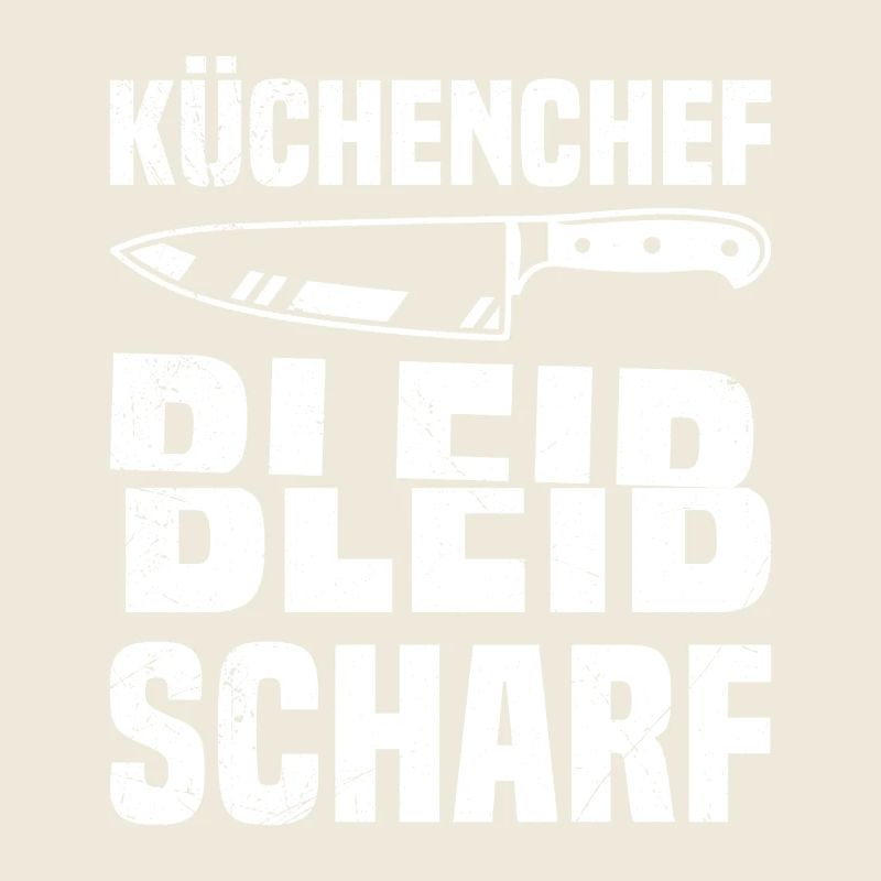 Cooking profession CHEF STAY SHARP Funny