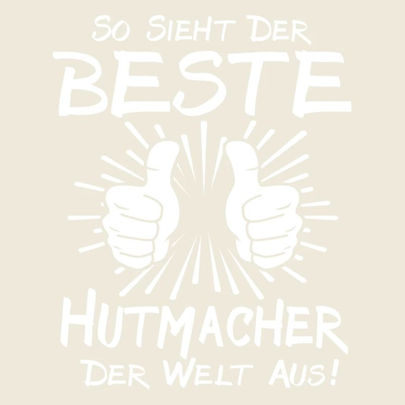Bester Hutmacher