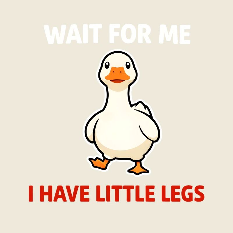 Duck With Tiny Legs: Wait for Me