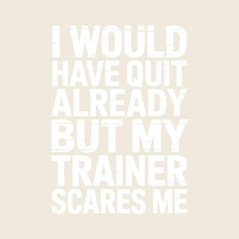 Arrêtez pas encore : Trainer Fear Gym Tee
