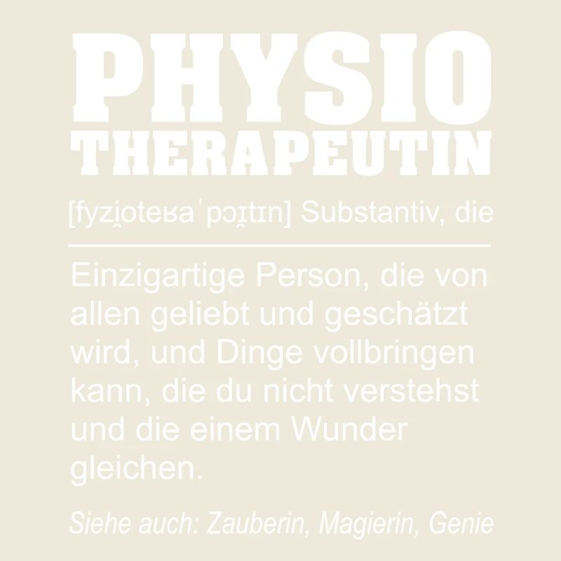 Physiotherapist - Funny definition