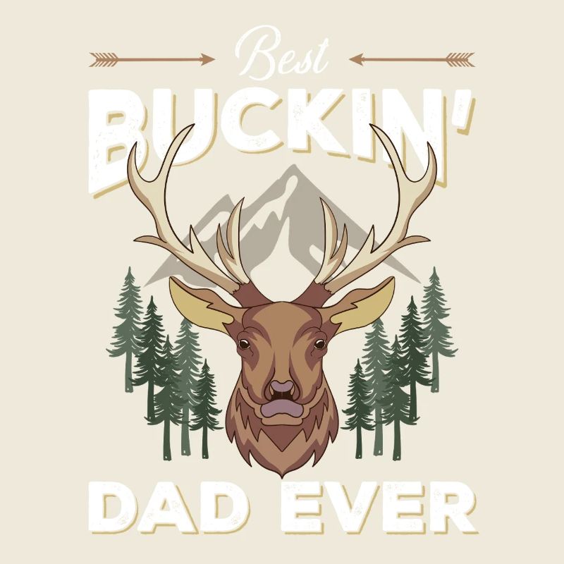 Best Buckin' Dad Ever