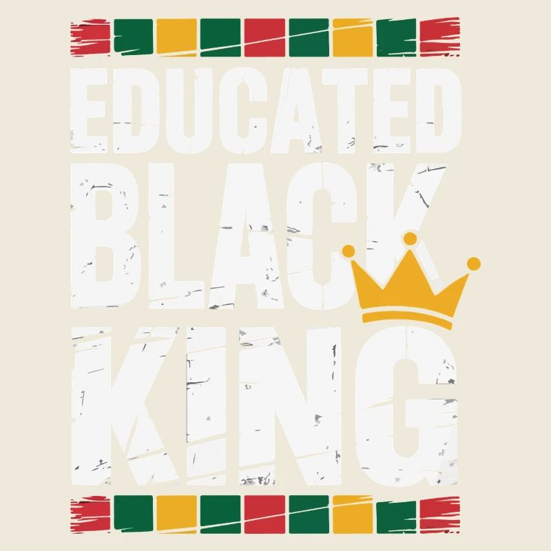 Gebildeter Schwarzer König | Afro-Pride-Zitat | Schwarz