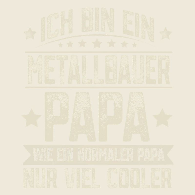 Metallbauer Papa