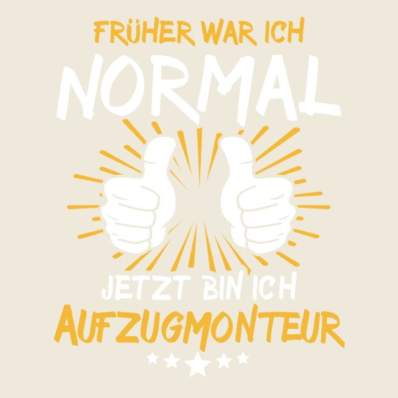 Aufzugmonteur Spruch