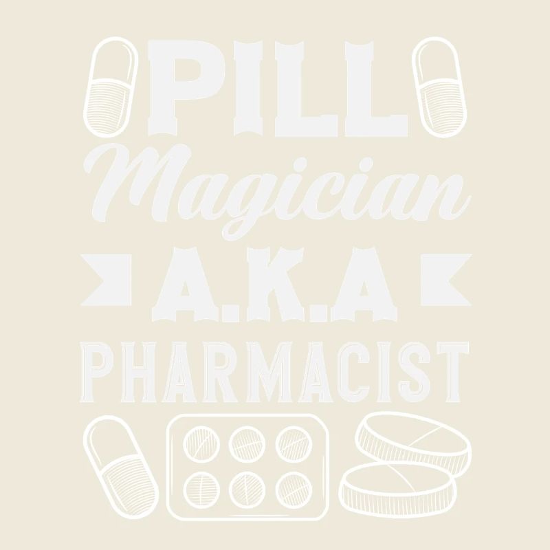 Pill magician, pharmacist, pharmacy technician
