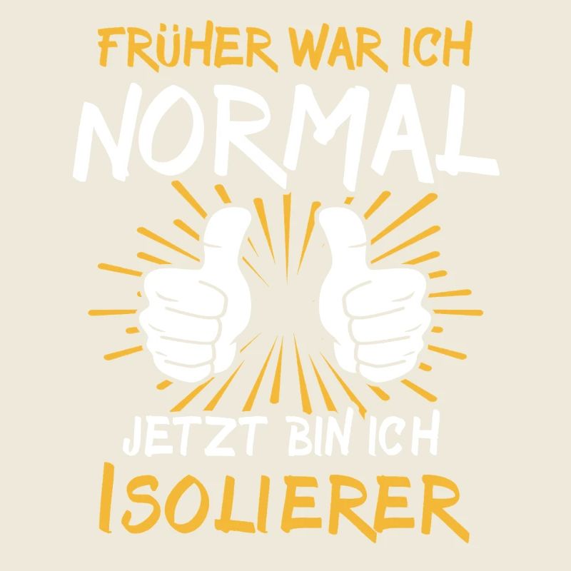 Isolierer Spruch